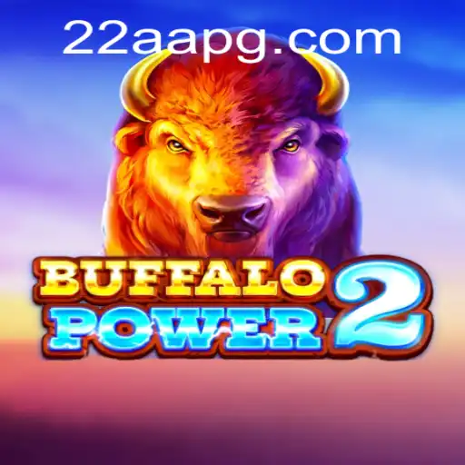 BuffaloPower2: Descubra o Fascinante Jogo Online com 22AA.COM