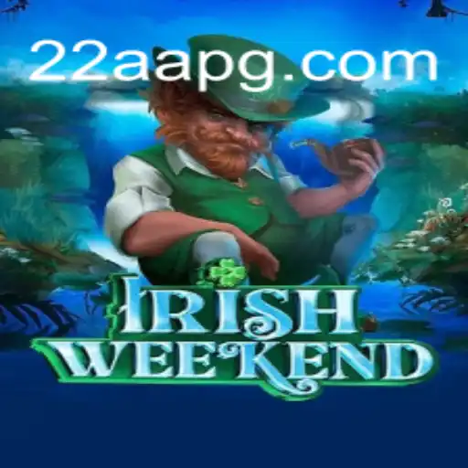 IrishWeekend: Descubra o Jogo Empolgante de 22AA.COM